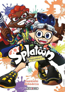 Splatoon - La Contrée Clabousse - Tome 03