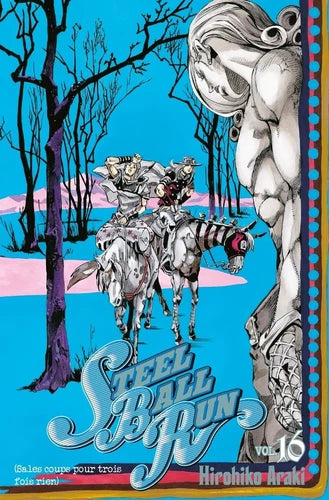 JoJo's Bizarre Adventure - Steel Ball Run - Tome 16
