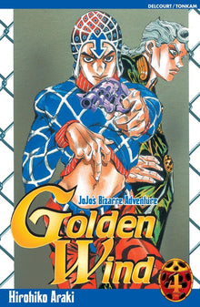 JoJo's Bizarre Adventure - Golden Wind - Tome 04 Delcourt/Tonkam
