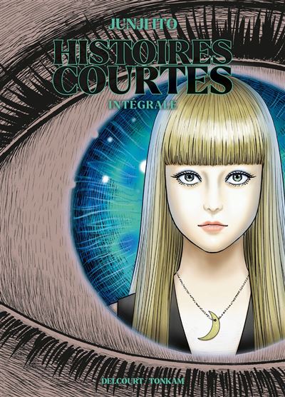 Junji Ito - Histoires courtes Delcourt/Tonkam