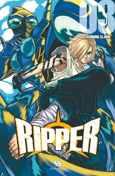 Couverture du manga Ripper tome 3 par Jéronimo Cejudo, disponible chez NIPPON DOKI STORE, illustrant Junk en action.